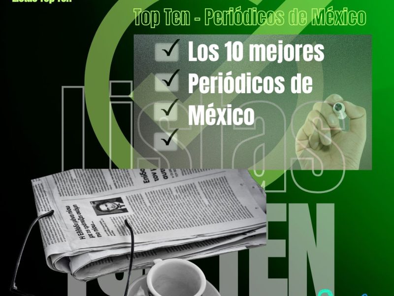 Los 10 mejores periódicos de México